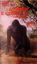 Uomini e gorilla by Colin Willock
