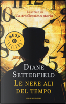 Le nere ali del tempo by Diane Setterfield