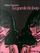 La gueule du loup by Didier Tronchet, Hubert