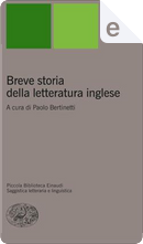 Breve storia della letteratura inglese by Paolo Bertinetti, Rosanna Camerlingo, Silvia Albertazzi