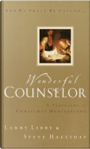 Wonderful Counselor by Larry Libby