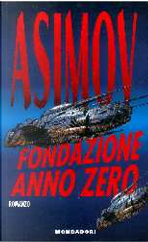Fondazione anno zero by Isaac Asimov