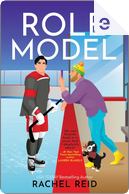 Role Model by Rachel Reid