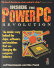 Inside the PowerPC Revolution by Jeff Duntemann, Ron Pronk