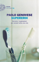 Supereroi by Paolo Genovese