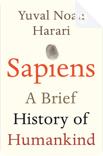 Sapiens by Yuval N. Harari