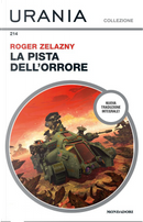 La pista dell'orrore by Roger Zelazny