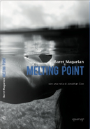 Melting Point by Baret Magarian