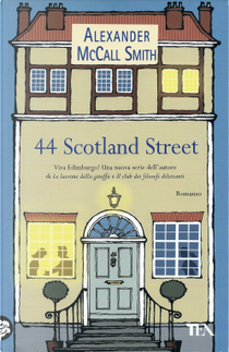 44 Scotland Street by Alexander McCall Smith