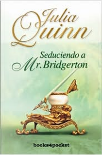 Seduciendo a Mr. Bridgerton by Julia Quinn
