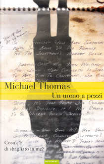 Un uomo a pezzi by Michel Thomas