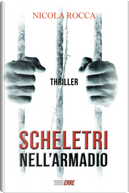 Scheletri nell'armadio by Nicola Rocca