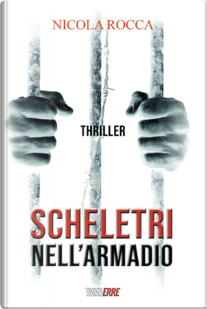 Scheletri nell'armadio by Nicola Rocca