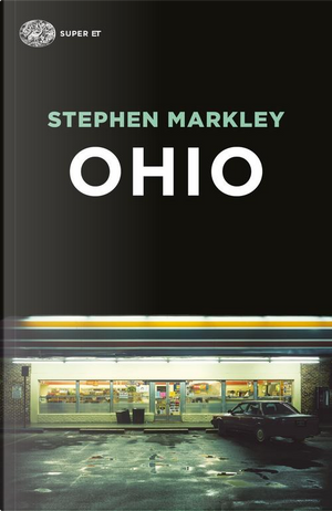 Ohio by Stephen Markley
