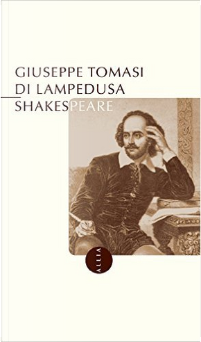 Shakespeare by Giuseppe Tomasi di Lampedusa