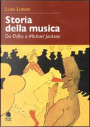 Storia della musica. Da Orfeo a Michael Jackson by Luigi Lunari