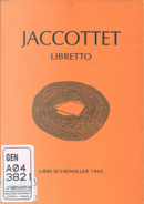 Libretto by Philippe Jaccottet