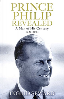 Prince Philip Revealed by Ingrid Seward