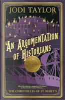 An Argumentation of Historians (The Chronicles of St Mary's Series Book 9) by Jodi Taylor