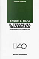 Il terapeuta relazionale by Bruno G. Bara