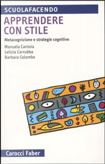 Apprendere con stile by Barbara Colombo, Letizia Carrubba, Manuela Cantoia