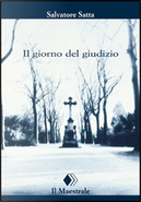 Il giorno del giudizio by Salvatore Satta