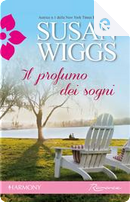 Il profumo dei sogni by Susan Wiggs