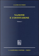 Nazione e costituzione by Claudio De Fiores