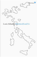 Machiavelli and Us by Louis Althusser