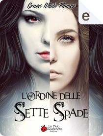 L'ordine delle sette spade by Grace White Flower