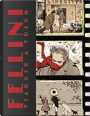 Fellini - Viaggio a Tulum by Federico Fellini, Milo Manara