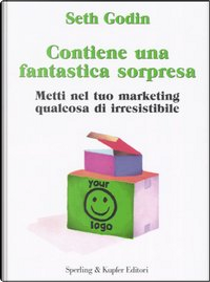 Contiene una fantastica sorpresa by Seth Godin