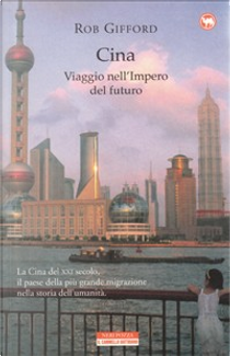 Cina by Rob Gifford