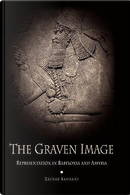 The Graven Image by Zainab Bahrani
