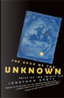 The Book of the Unknown by Jonathon Keats