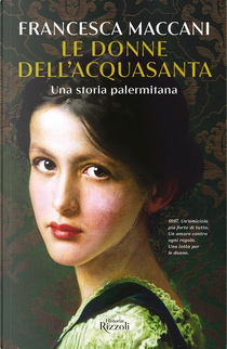 Le donne dell'Acquasanta by Francesca Maccani