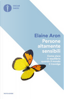 Persone altamente sensibili by Elaine Aron