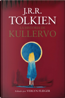 La Historia de Kullervo by J.R.R. Tolkien
