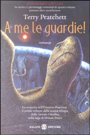 A me le guardie! by Terry Pratchett
