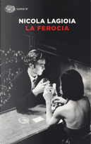 La ferocia by Nicola Lagioia