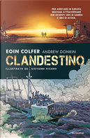 Clandestino by Andrew Donkin, Eoin Colfer