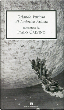 Orlando Furioso di Ludovico Ariosto by Italo Calvino