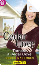 Tornare a Cedar Cove by Debbie Macomber