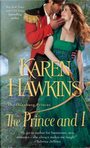The Prince and I by Karen Hawkins