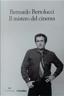 Il mistero del cinema by Bernardo Bertolucci