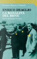 La banalità del bene. Storia di Giorgio Perlasca by Enrico Deaglio