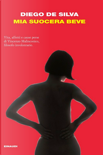 Mia suocera beve by Diego De Silva