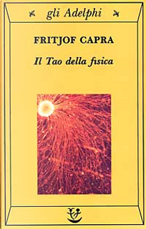 Il tao della fisica by Fritjof Capra