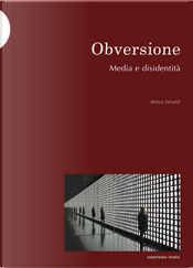 Obversione by Marco Senaldi