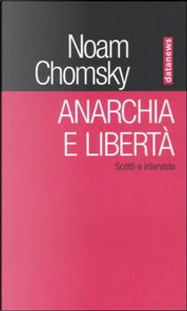 Anarchia e libertà by Noam Chomsky